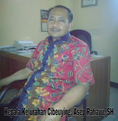 Kepala Kelurahan Cibeunying Asep Rahayu, SH, Prioritaskan Program Dari Aspirasi Masyarakat