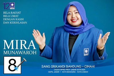 Mira Munawaroh, Sang Srikandi PUAN – PAN Untuk Jabar 1 Kota Bandung – Kota Cimahi